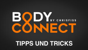 BodyConnect - by ChrisFiss | BC TippsTricks 1